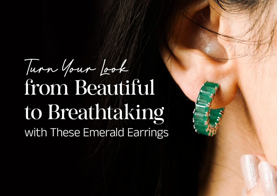 Turn Your Look from Beautiful to Breathtaking with These Emerald Earrings