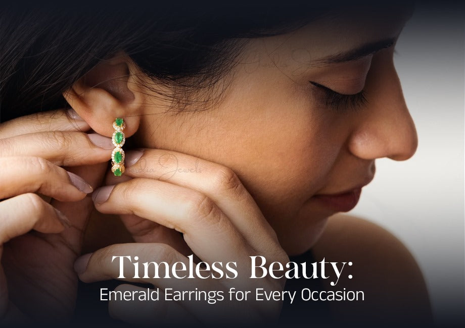 Timeless Beauty: Emerald Earrings for Every Occasion