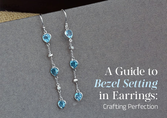 A Guide to bezel Setting in earrings: Crafting Perfection